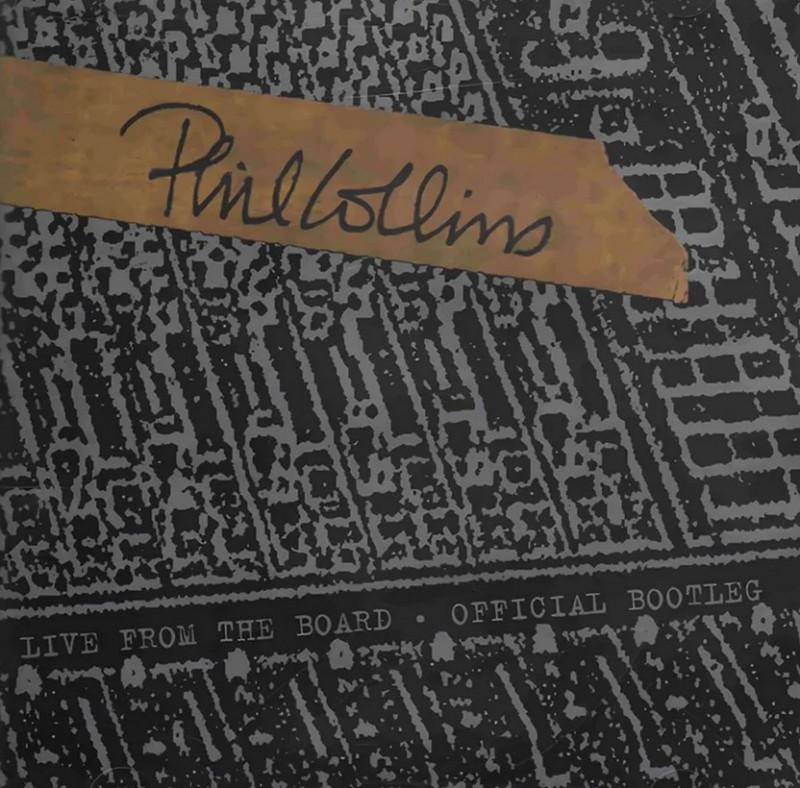 Kniha: Collins, Phil:  Live From The Board... The Official Bootleg (Black Friday Rsd 2024) / 180Gr. - Collins