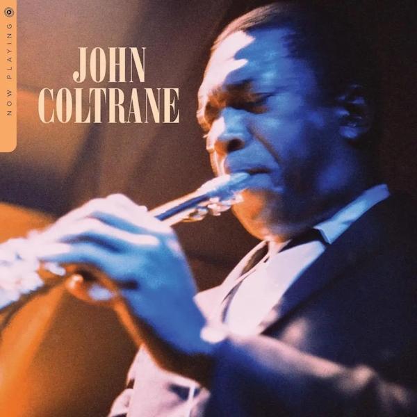 Kniha: John Coltrane: Now Playing (Blue) LP - John Coltrane