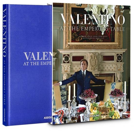 Kniha: P - Valentino: At the Emperor`s Table - Talley, Oberto Gili André Leon