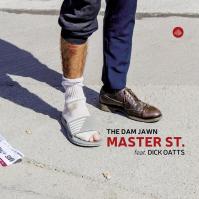 DAM JAWN / DICK OATTS  MASTER ST.