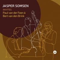 SOMSEN, JASPER / PAUL VAN  JASPER SOMSEN INVITES PAUL VAN DER FEEN AND BERT VAN DEN BRINK