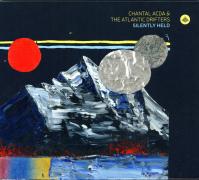 ACDA, CHANTAL -amp; THE ATLANTIC DRIFTERS  SILENTLY HELD