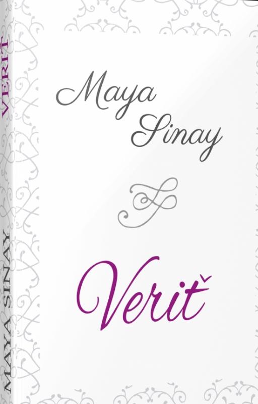 Kniha: Veriť - Biela séria 3 - Sinay Maya