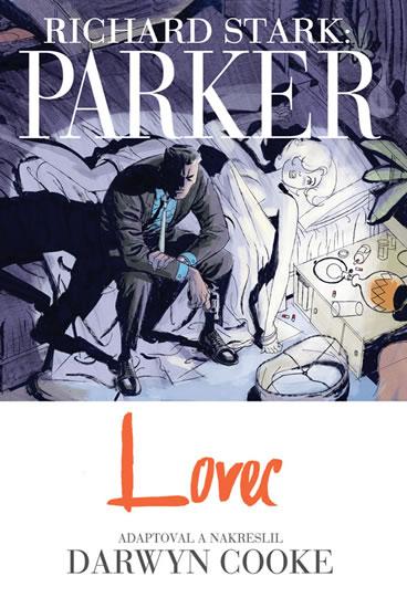 Kniha: Parker - Lovec - Darwyn Cooke