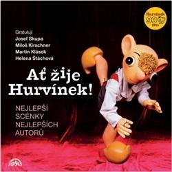 Kniha: Ať žije Hurvínek! (1xaudio na cd)autor neuvedený