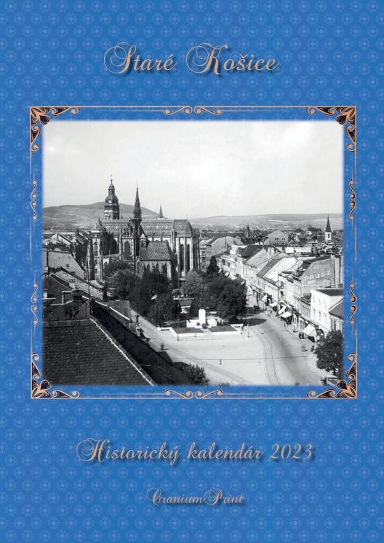 Kniha: K - Staré Košice 2023 - nástenný kalendárautor neuvedený