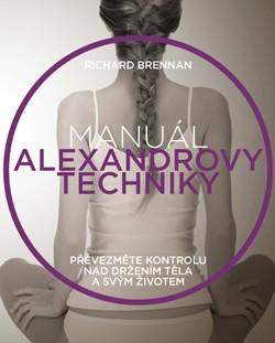 Kniha: Manuál Alexandrovy techniky - Richard Brennan