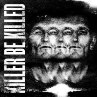Killer Be Killed:  Killer Be Killed (Reissue)