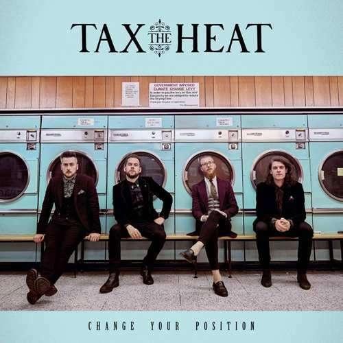 Kniha: Tax The Heat:  Change Your Position (ltd) - Tax The Heat