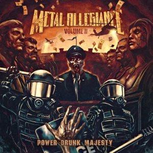 Kniha: Metal Allegiance:  Volume II: Power Drunk Majesty (majesty) - Metal Allegiance