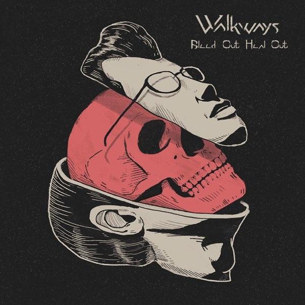 Kniha: Walkways:  Bleed Out, Heal Out - Walkways