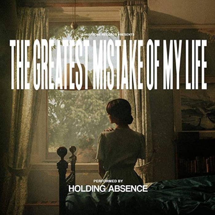 Kniha: Holding Absence:  Greatest Mistake of My Life - Holding Absence