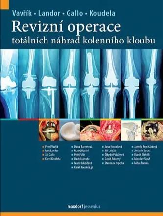 Kniha: Revizní operace totálních náhrad kolenního kloubukolektív autorov