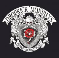 Dropkick Murphys:  Signed And Sealed In Blood / 180Gr.