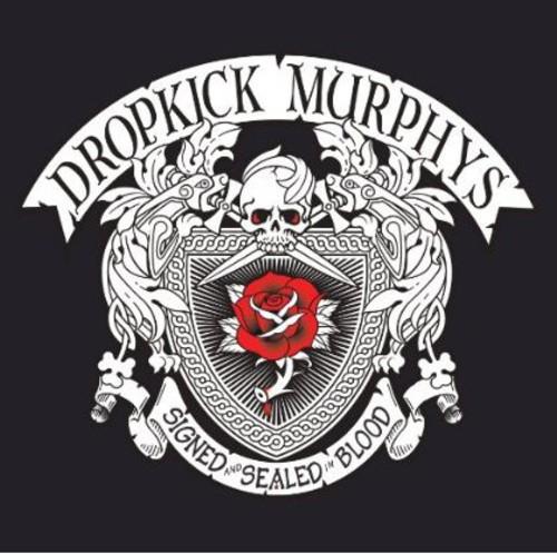 Kniha: Dropkick Murphys:  Signed And Sealed In Blood / 180Gr. - Dropkick Murphys