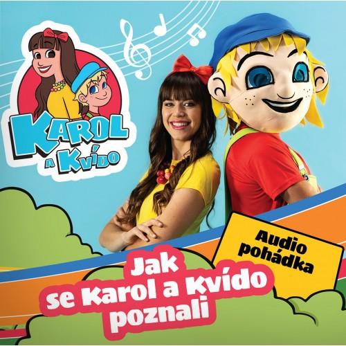 Kniha: Karol a Kvído: Jak se Karol a Kvído poznali - Karol a Kvído