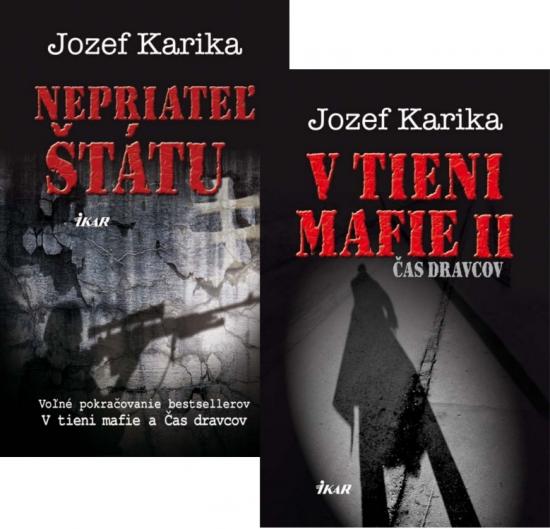 Kniha: V tieni mafie I.+II.+Nepriateľ štátu KOMPLET - Karika Jozef