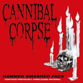 Cannibal Corpse:  Hammer Smashed Face Black Ltd.