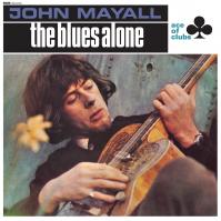 MAYALL, JOHN  BLUES ALONE