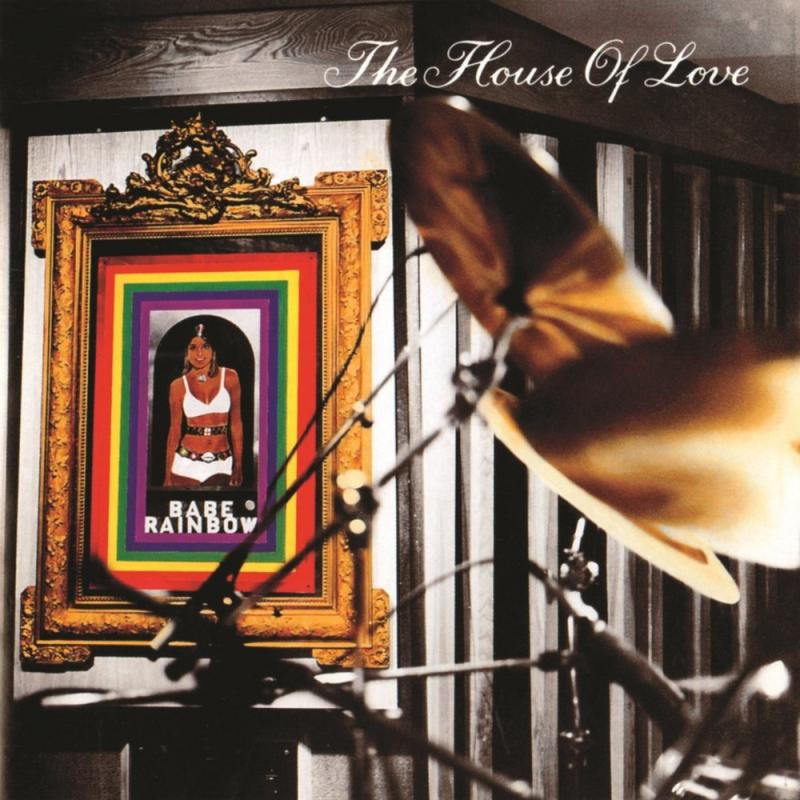 Kniha: HOUSE OF LOVE  BABE RAINBOW -HQ/REISSUE- - PROPER