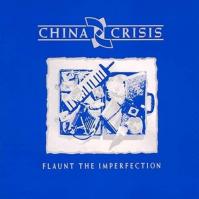 China Crisis:  Flaunt The Imperfection / Blue 180G