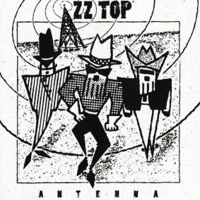 Zz Top:  Antenna