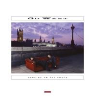 GO WEST  DANCING ON THE COUCH -DELUXE-