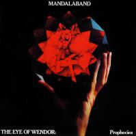 MANDALABAND  EYE OF WENDOR: PROPHECIES