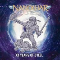 Nanowar Of Steel:  Xx Years Of Steel