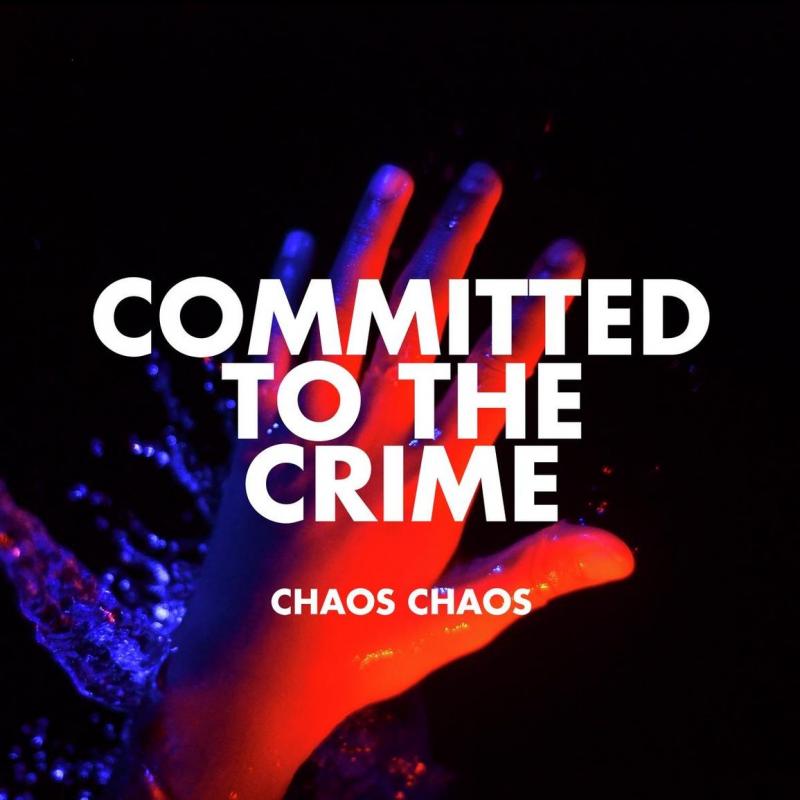 Kniha: Chaos Chaos:  Committed To The Crime (Red Vinyl) / 140Gr. - Chaos Chaos