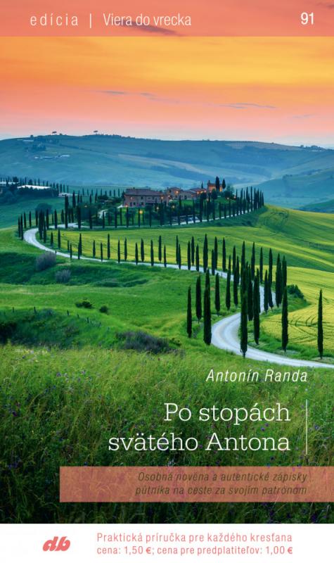 Kniha: Po stopách svätého Antona - Antonín Randa
