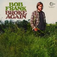 FRANK, BOB  BROKE AGAIN / RED