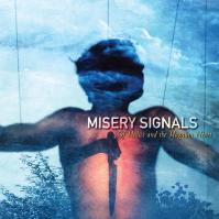 MISERY SIGNALS  OF MALICE AND THE MAGN. ORANGE CRUSH