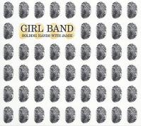 Girl Band:  Holding Hands With Jamie