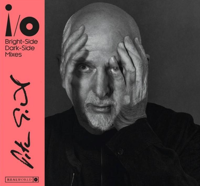 Kniha: Peter Gabriel: i / o (Bright-Side Mix, Dark-Side Mix) - Peter Gabriel