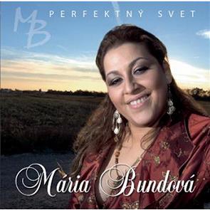 Kniha: Mária Bundová: Perfektný svet - Mária Bundová