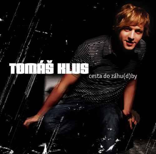 Kniha: Tomáš Klus: Cesta Do Záhu(d)by - Tomáš Klus