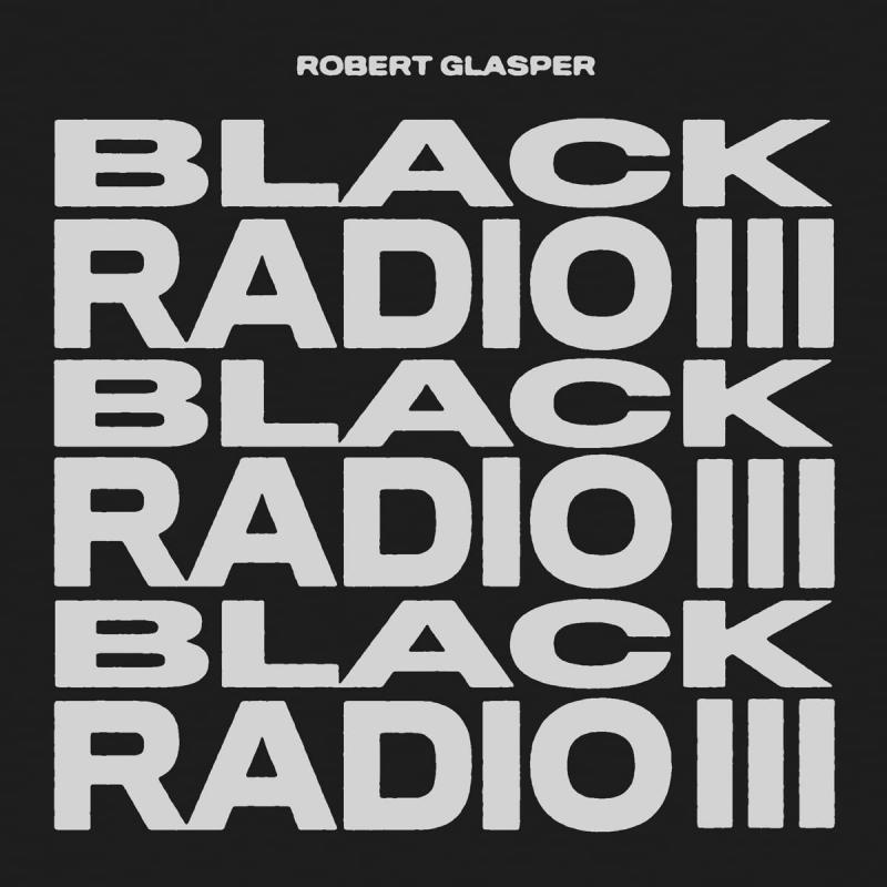 Kniha: GLASPER ROBERT  BLACK RADIO III/ - Concord