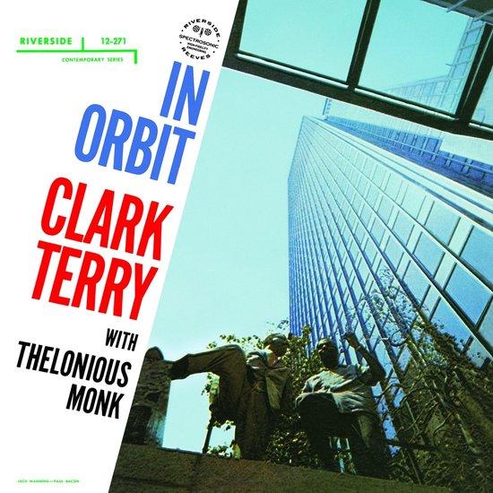 Kniha: Clark Terry -amp; Thelonious Monk: In Orbit  LP - Concord