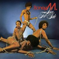 BONEY M:  Love For Sale