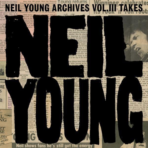 Kniha: Neil Young: Archive Vol. III Takes LP - Neil Young