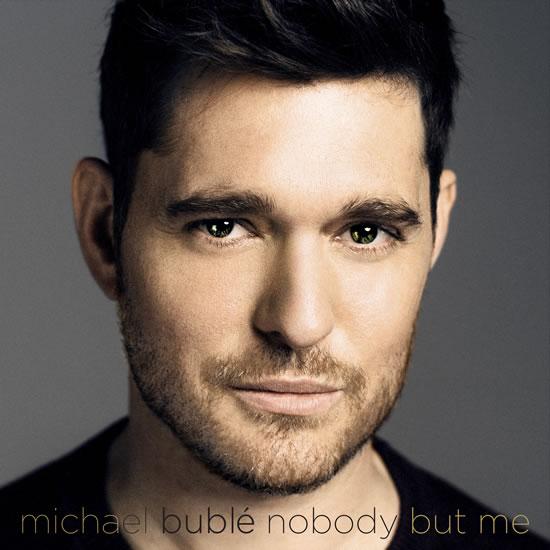 Kniha: Michael Bublé: Nobody but me CD - Bublé Michael