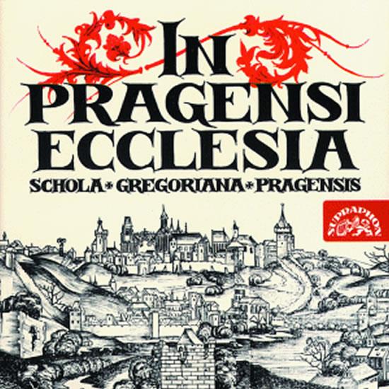 Kniha: In Pragensi Ecclesia / Vánoce v pražské katedrále v době Karla IV.- CD - Různí interpreti