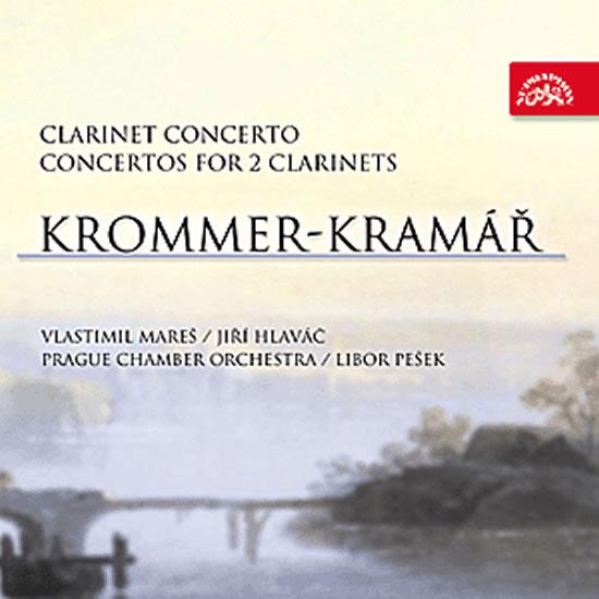 Kniha: Koncerty pro klarinet - CD - Krommer-Kramář  František Vincenc
