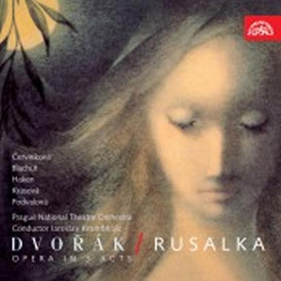 Kniha: Rusalka. Opera o 3 dějstvích - 2CD - Dvořák Antonín