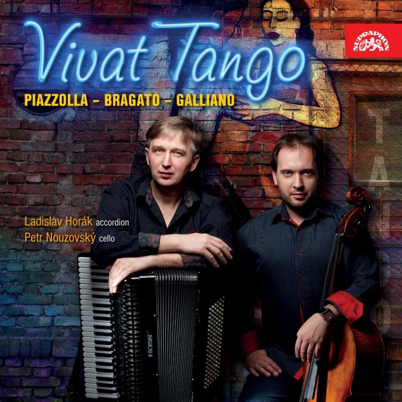 Kniha: Ladislav Horák, Petr Nouzovsky: Vivat Tango / Piazzolla, Bragato, Galliano - Ladislav Horák