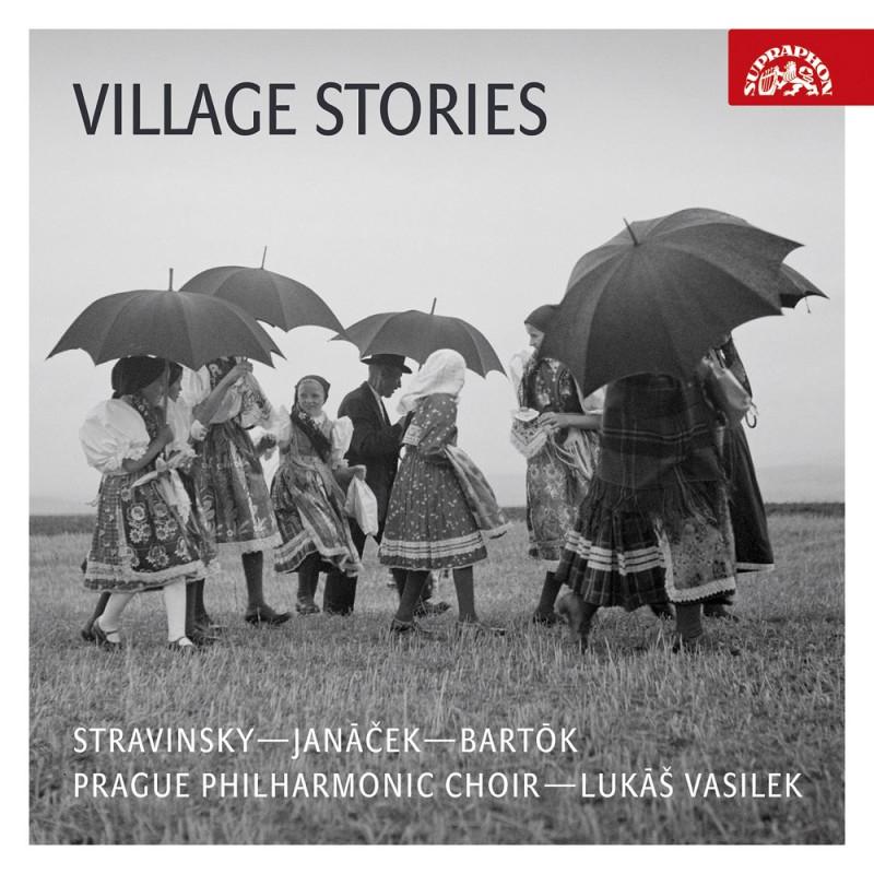 Kniha: I. Stravinskij / L. Janáček / B. Bartók : Village Stories - Supraphon