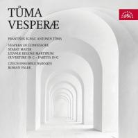 Czech Ensemble Baroque, Válek:  Tůma: Vesperae
