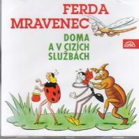 Ferda mravenec doma a v cizích službách - CD