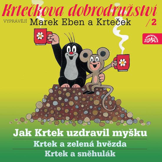 Kniha: Krtkova dobrodružství 2 - Jak Krtek uzdravil myšku - CD - Různí interpreti